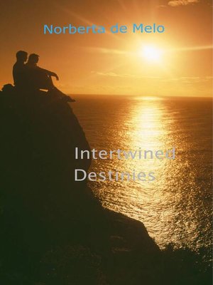 cover image of Intertwined Destinies